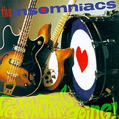 The Insomniacs - Get Something Going (Estrus)